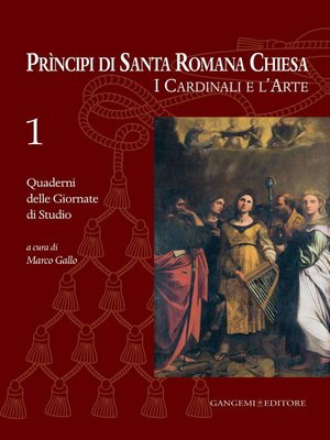 cover image of Principi di Santa Romana Chiesa. I Cardinali e l'Arte 1
